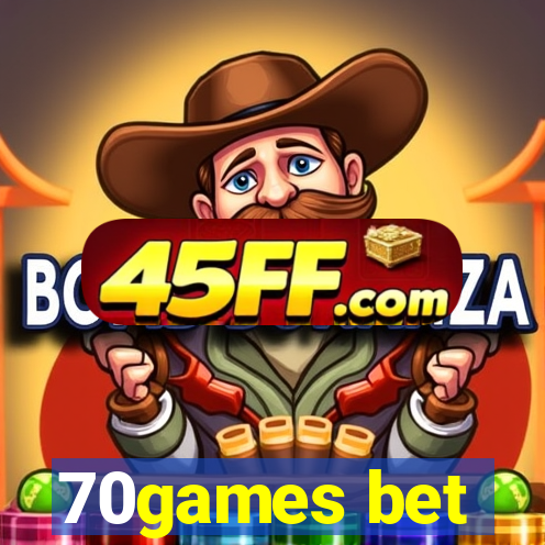 70games bet
